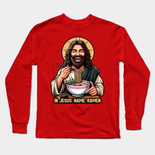 In Jesus Name Ramen Long Sleeve T-Shirt